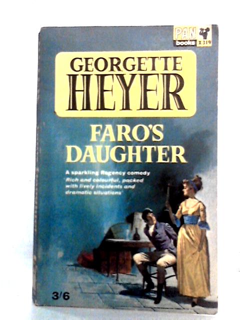 Faro's Daughter By Georgette Heyer