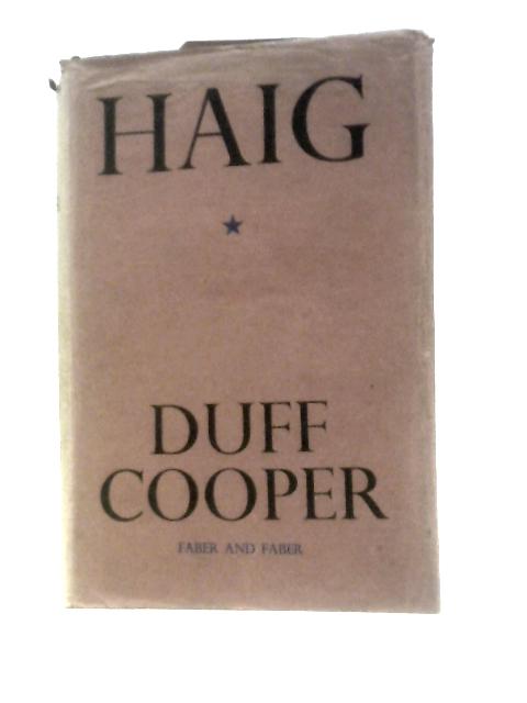 Haig By Duff Cooper