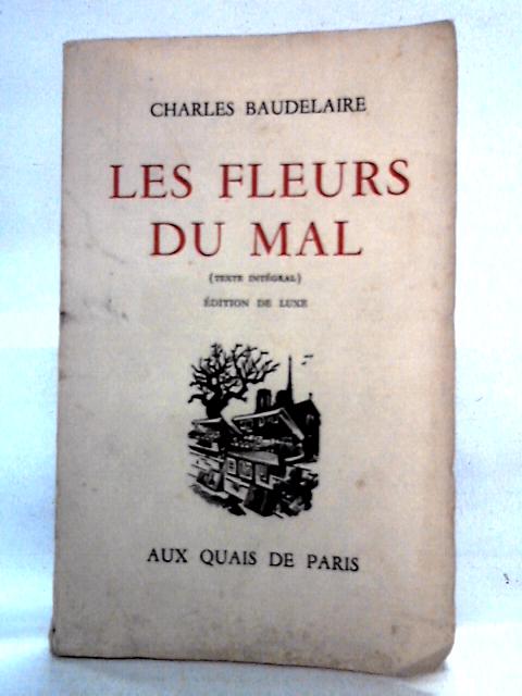 Les Fleurs Du Mal By Charles Baudelaire