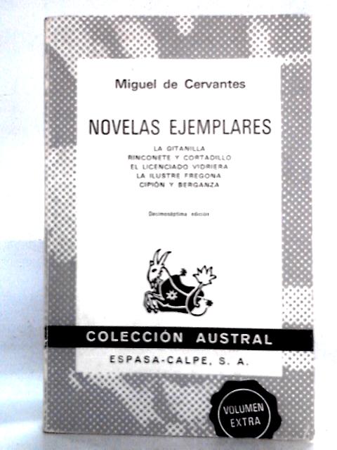 Novelas Ejemplares By Miguel de Cervantes