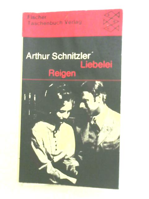 Reigen; Liebelei By Schnitzler