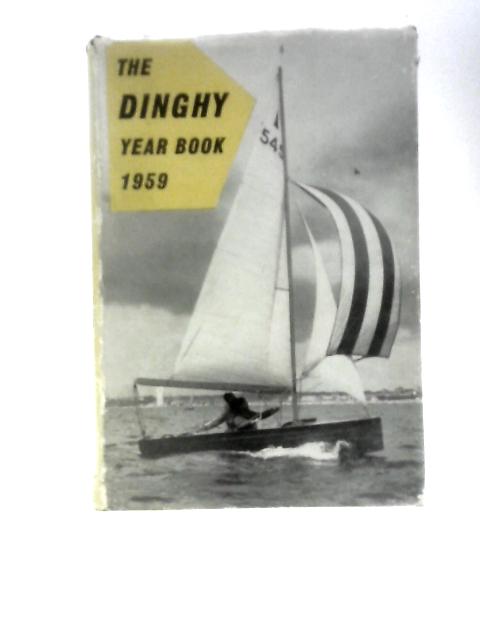 The Dinghy Year Book, 1959 By Unstated