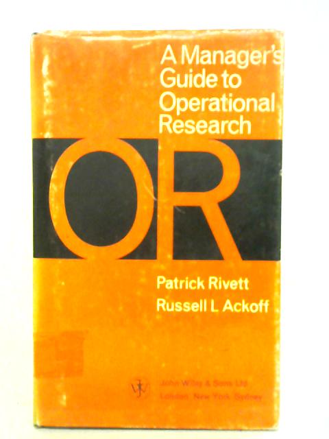 A Manager's Guide to Operational Research By Patrick Rivett Russell L. Ackoff