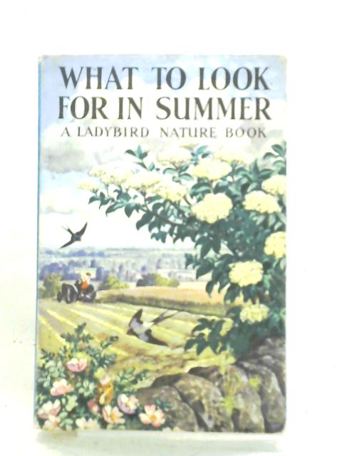 What To Look For In Summer By E. L. Grant Watson