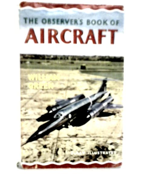 The Observer's Book of Aircraft By William Green