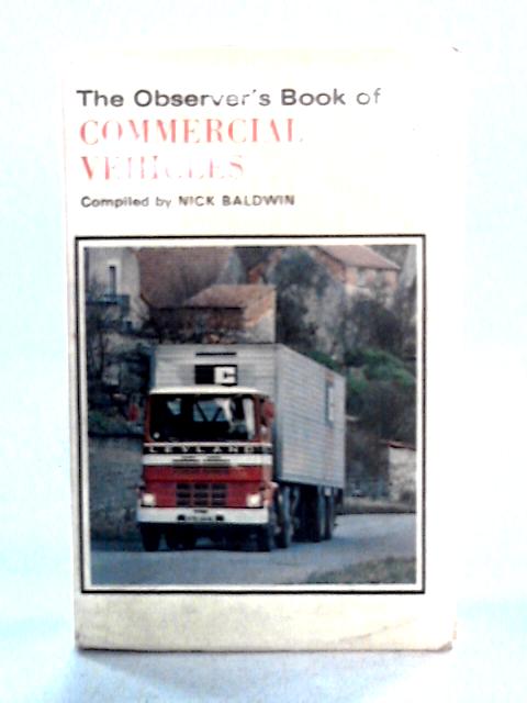 Observer's Book of Commercial Vehicles By Nick Baldwin