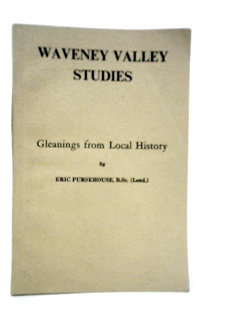 Waveney Valley Studies By Eric Pursehouse