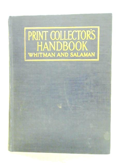 Whitman's Print-Collector's Handbook By Malcolm C. Salaman