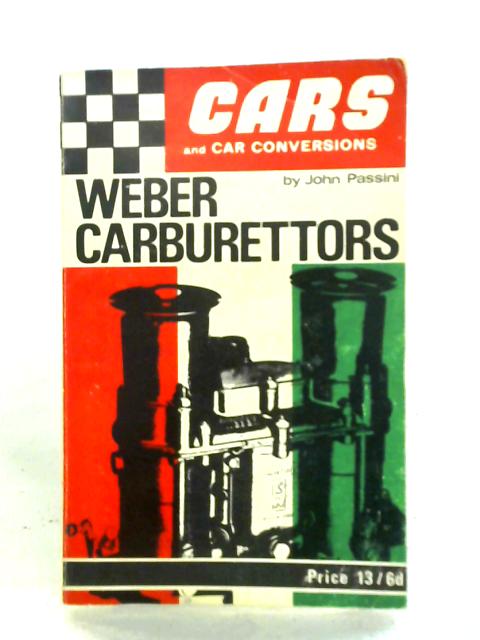 Weber Carburettors By John Passini