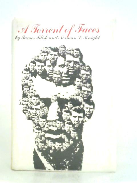 A Torrent of Faces By James Blish Norman L. Knight