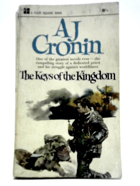 The Keys of the Kingdom By A. J Cronin