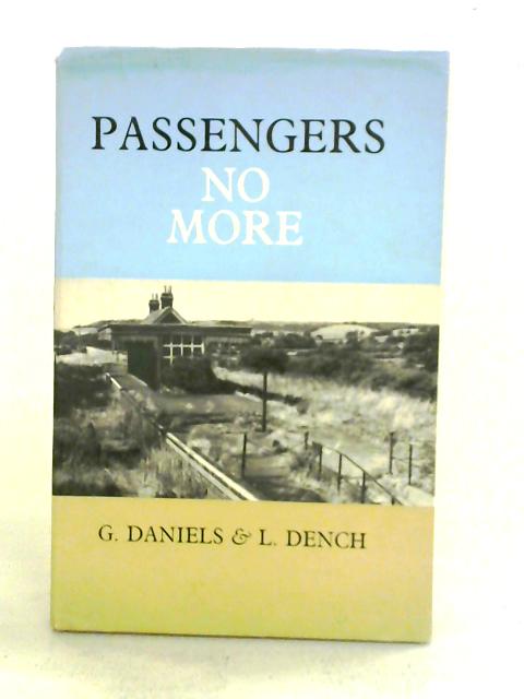 Passengers No More By G.Daniels L. Dench