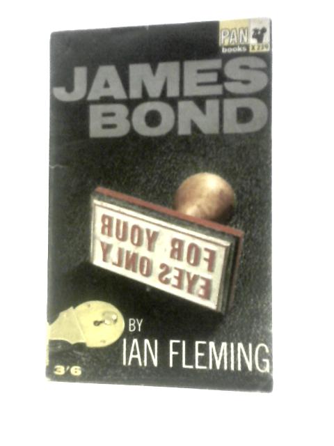 For Your Eyes Only By Ian Fleming