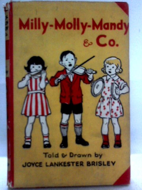 Milly-Molly-Mandy Co By Joyce Lankester Brisley