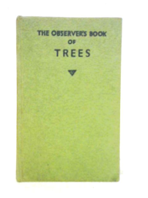 The Observer's Book of Trees By W. J. Stokoe