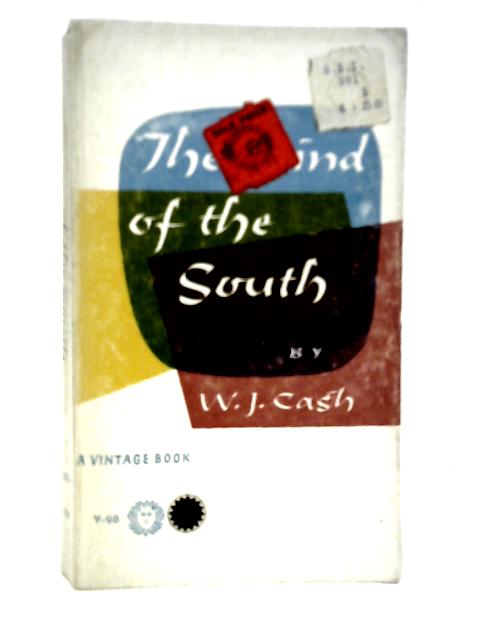 The Mind of the South By W.J.Cash