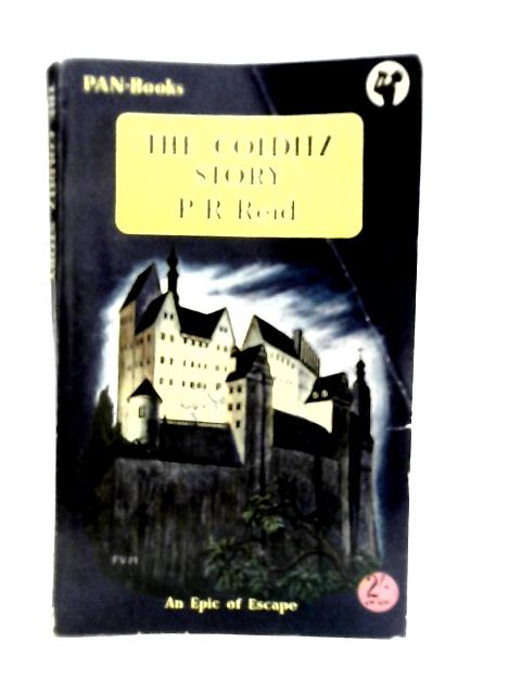 The Colditz Story By P.R.Reid