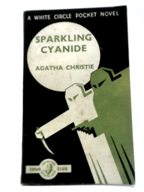 Sparkling Cyanide By Agatha Christie