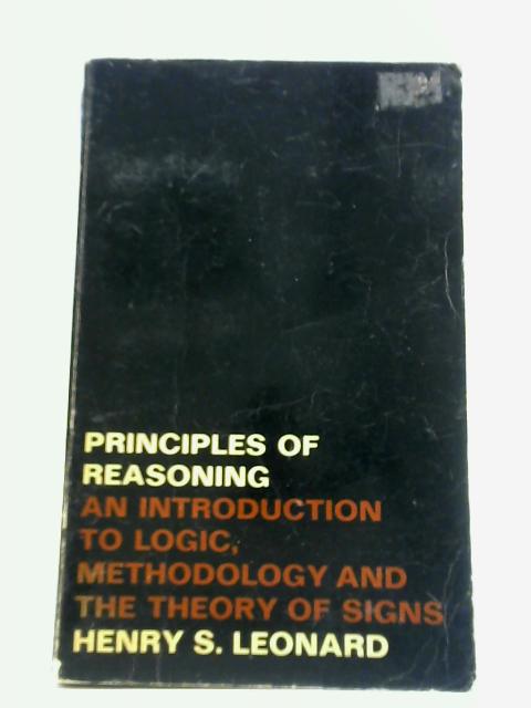 Principles of Reasoning By Henry S. Leonard