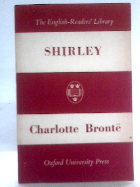 Shirley By Charlotte Bronte George F Wear ()