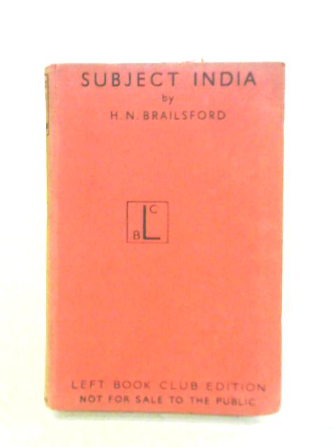 Subject India By H. N. Brailsford