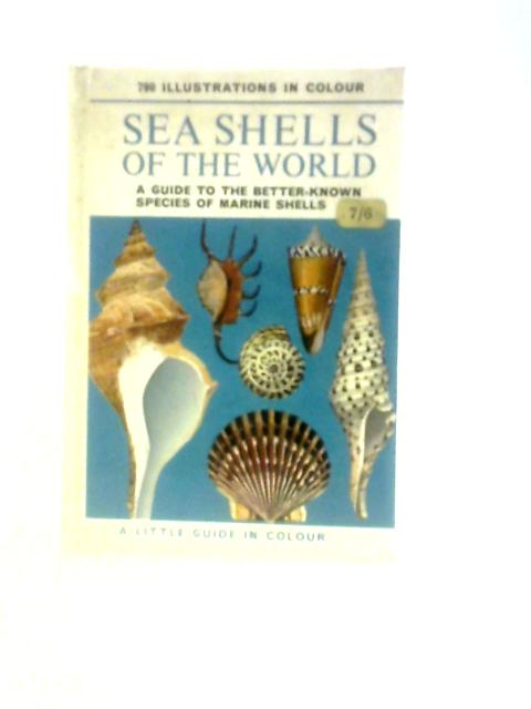 Sea Shells of the World By R. Tucker Abbott and Herbert S. Zim