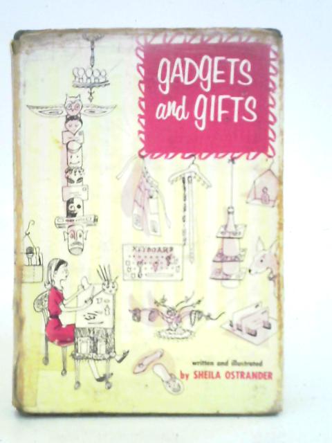 Gadgets and Gifts By Sheila Ostrander