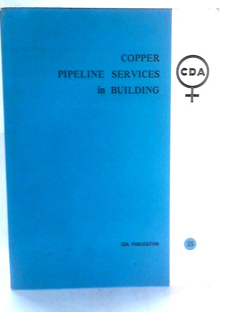 Copper Pipeline Services in Building By Unstated