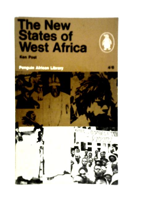 The New States of West Africa By Ken Post