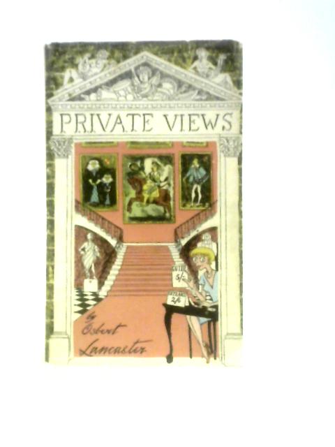 Private Views By Osbert Lancaster