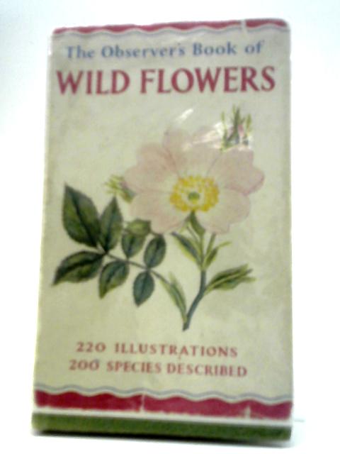 The Observer's Book of Wild Flowers By W. J. Stokoe