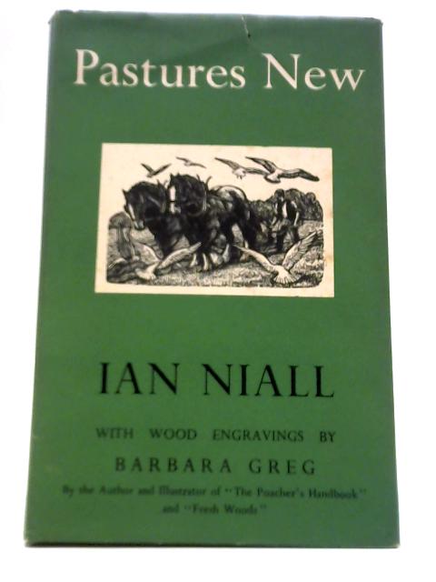 Pastures New By Ian Niall