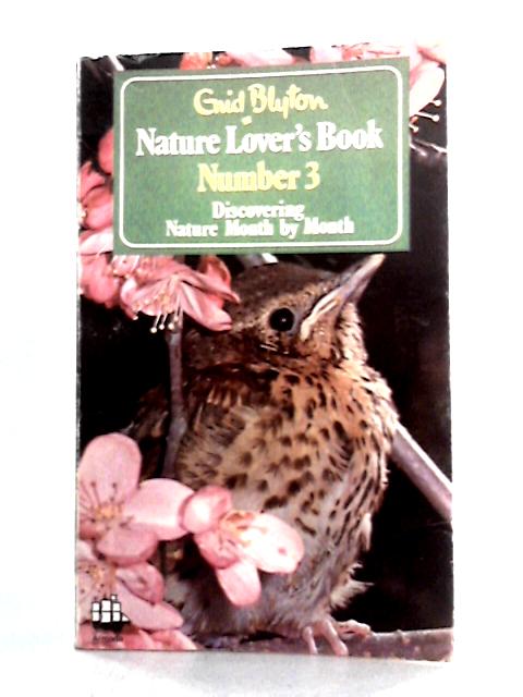 Nature Lover's Book Number 3 By Enid Blyton