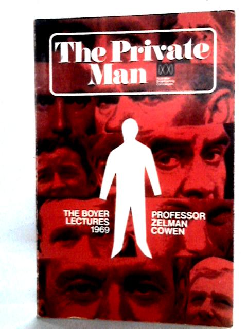 The Private Man By Zelman Cowen