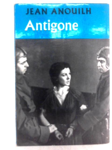 Antigone By Jean Anouilh