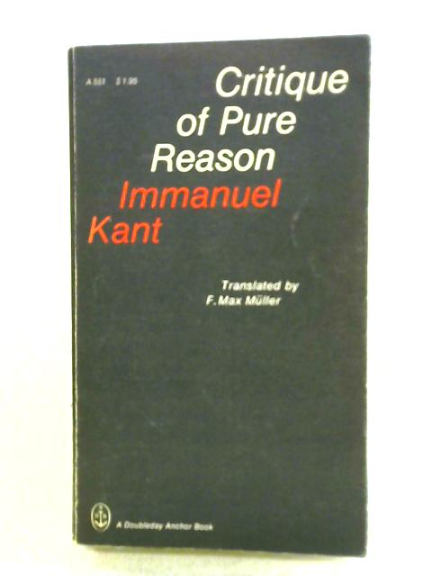 The Critique of Pure Reason By Immanuel Kant