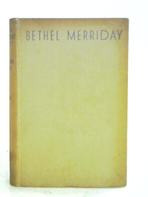 Bethel Merriday By Sinclair Lewis