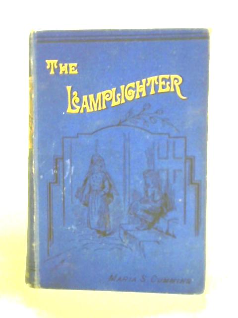 The Lamplighter By Maria S. Cummins