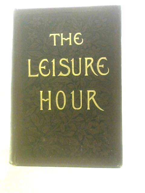 The Leisure Hour 1893 By Various