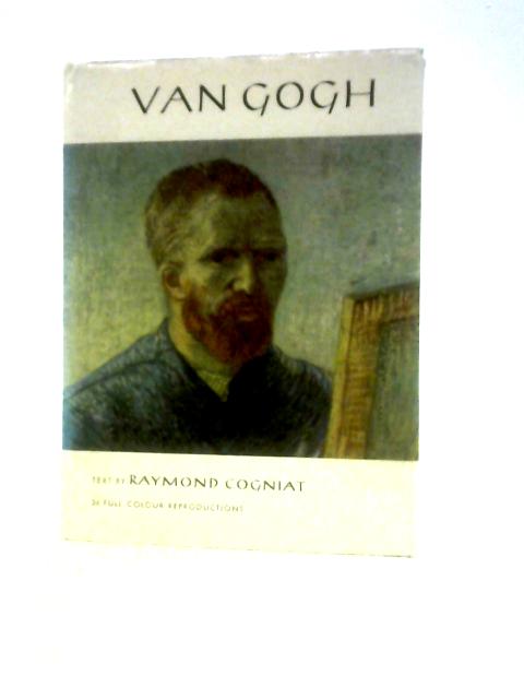 Van Gogh (Art And Colour Series) By Raymond Cogniat