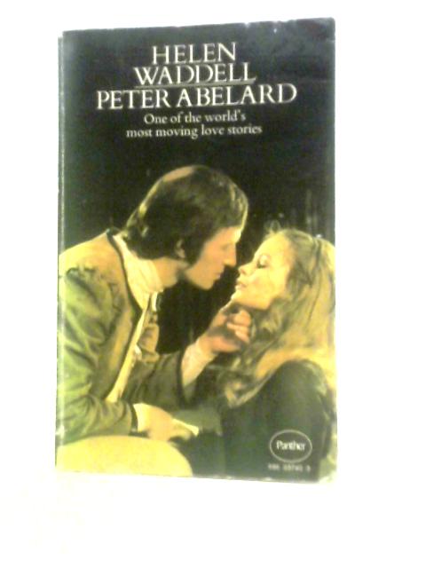 Peter Abelard By Helen Waddell