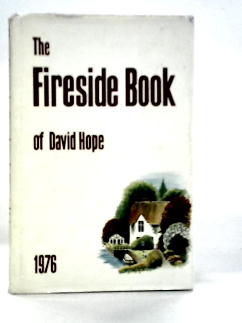 The Fireside Book By David Hope