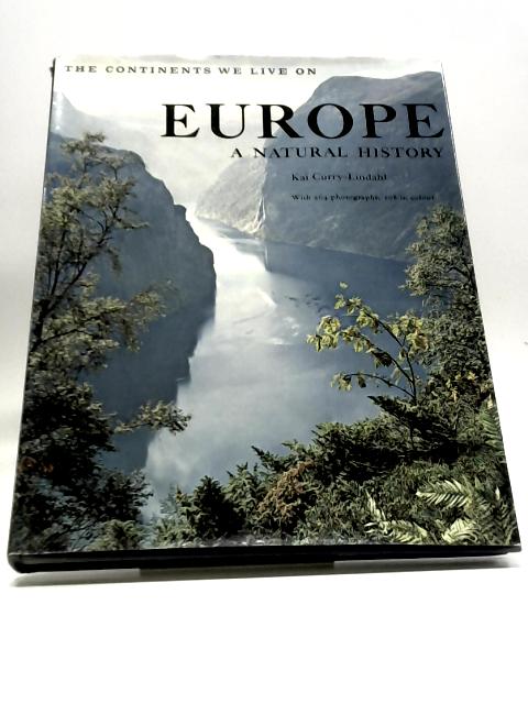 Europe: A Natural History By Kai Curry-Lindahl