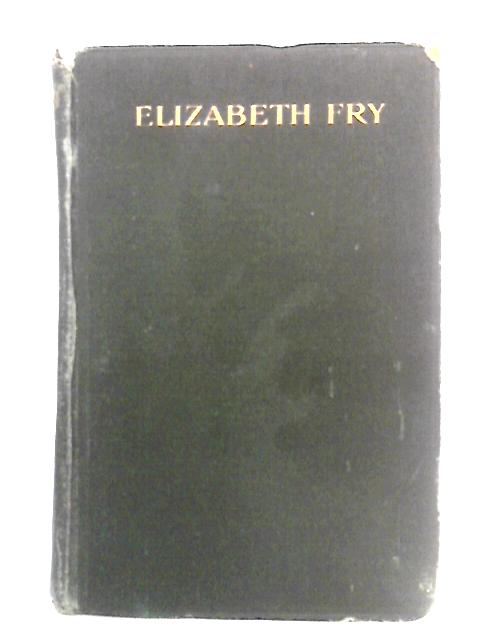 Elizabeth Fry By Georgina King Lewis