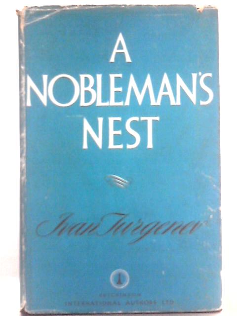 A Nobleman's Nest By Ivan Turgenev