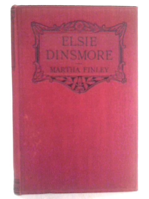 Elsie Dinsmore By Martha Finley