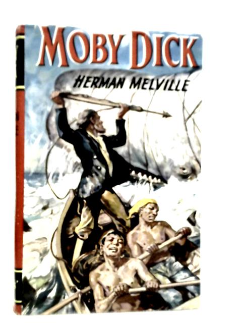 Moby Dick By Herman Melville