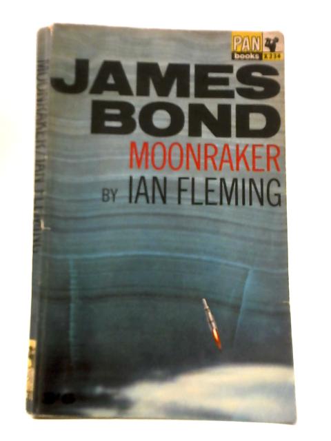 Moonraker By Ian Fleming