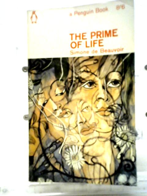 The Prime of Life. (Penguin Books. no. 2222.) By Simone de Beauvoir