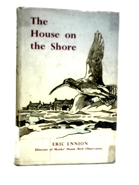 The House on the Shore By Eric Ennion